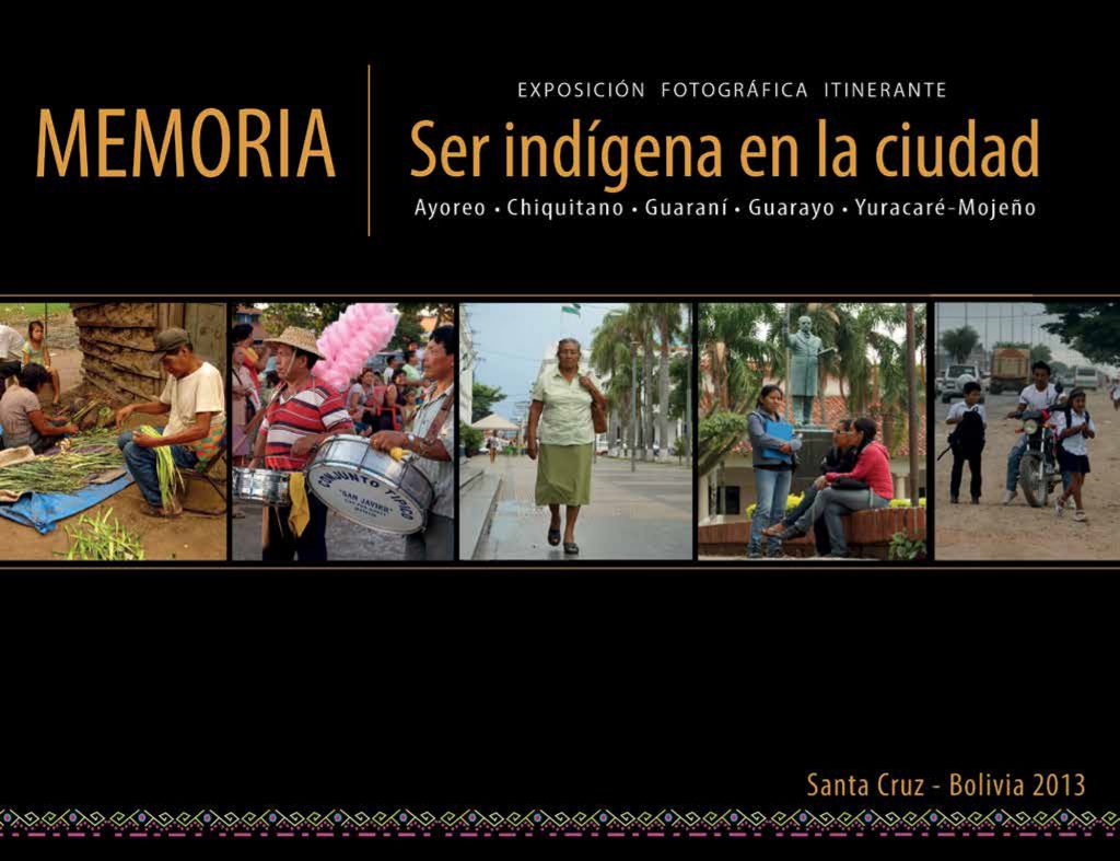 Book Cover: MEMORIA EXPOSICIÓN FOTOGRÁFICA ITINERANTE  Ser indígena en la ciudad.
